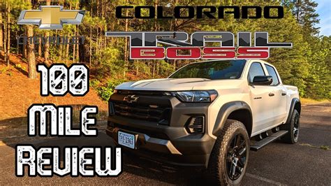 Chevy Colorado Trail Boss Review And Mile Impressions Youtube