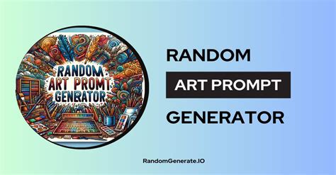 Random Art Prompt Generator | AI Powered Art Ideas