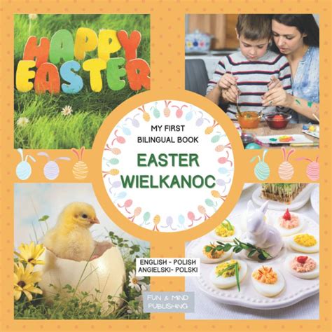 My First Bilingual Book Easter Wielkanoc English Polish Angielski