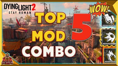 Dying Light 2 Best Crit Weapon Mod Combos My Top 5 Picks For Insane