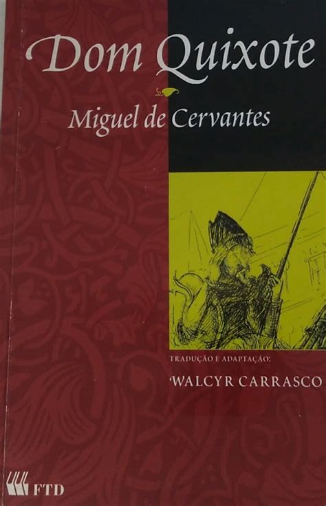 Livro Dom Quixote Miguel De Cervantes Mercado Livre