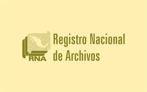 Registro Nacional De Archivos Sistema Nacional De Archivos Gobierno