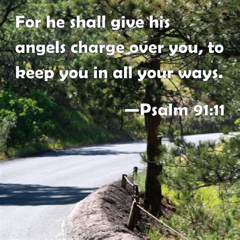 Psalm For He Shall Give His Angels Charge Over You To Keep You