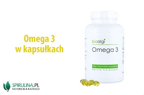 Omega 3 w kapsułkach algi Spirulina i Chlorella