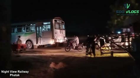 Night View Railway Phatak In Sadiqabad Railway Phatak Sdq Vlogs