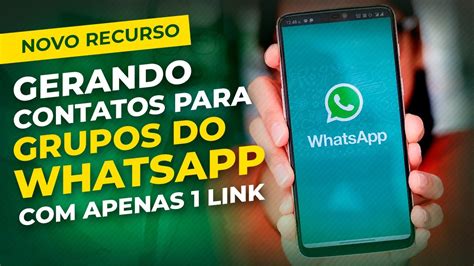 COMO GERAR CONTATOS PARA SEUS GRUPOS DE WHATSAPP APENAS UM LINK