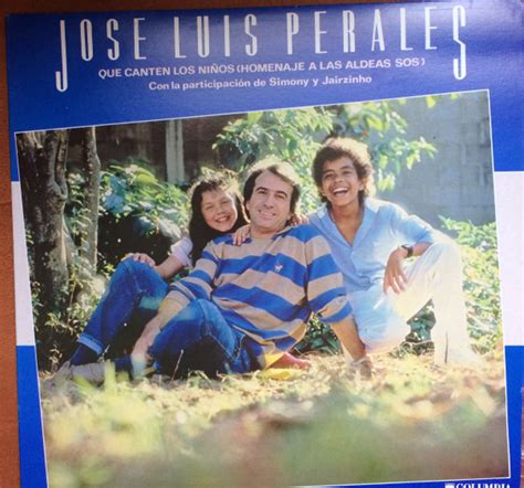 Jose Luis Perales Que Canten Los Niños 1986 Vinyl Discogs