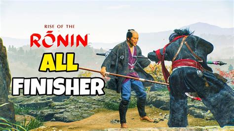 Rise Of The Ronin All Finishers All Critical Hits All Executions