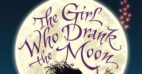 New Book Alert: The Girl Who Drank the Moon 08/09/16 | The Logonauts