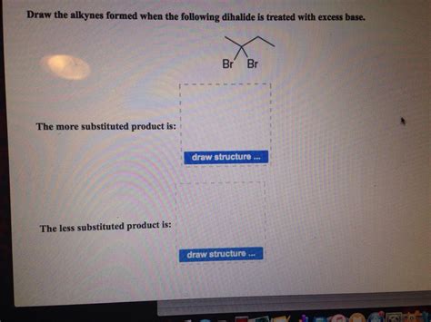 Solved Draw The Alkynes Formed When The Following Dihalide Chegg