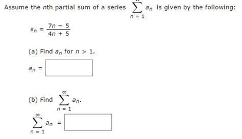 Solved Assume The Nth Partial Sum Of A Series