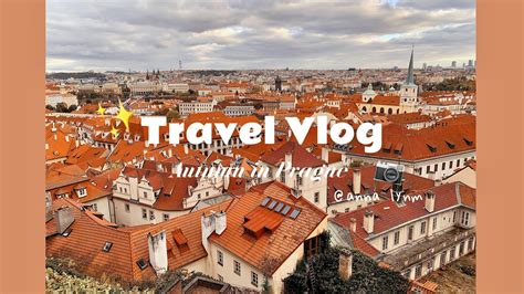 Traveling Vlog Autumn In Prague Youtube