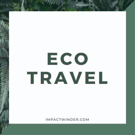 Eco Travel Tips Sustainable And Green Travel