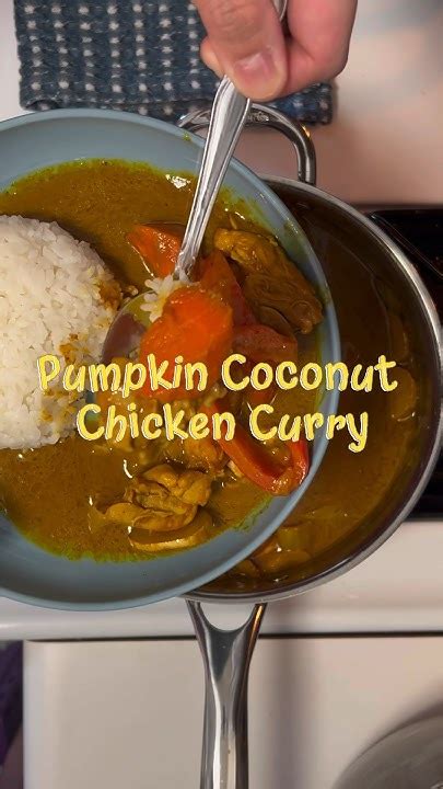 Pumpkin Mikes Pumpkin Coconut Chicken Curry 🎃🥥🐔🍛 Youtube