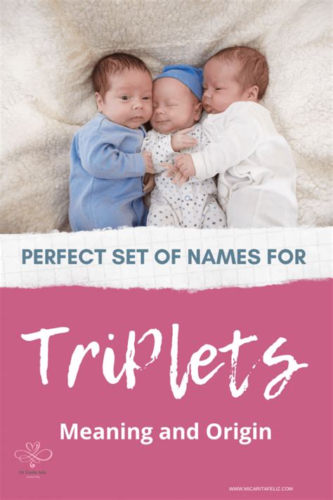 Baby names for triplets - The Perfect set for them with meaning and origin.