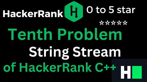 10 Hacker Rank Solution String Stream String Stream Solution Of