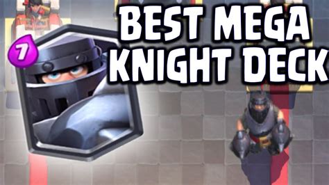 Clash Royale Best Mega Knight Deck New Legendary Gameplay Best Card