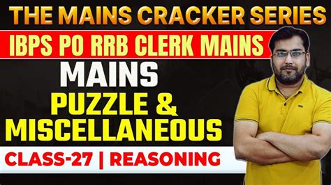 Mains Level Puzzle Ibps Rrb Po Clerk Reasoning Rohit Sir Youtube