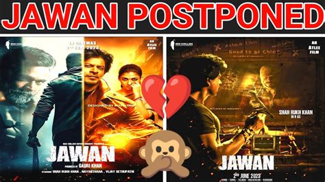 Jawan Shocking News Postponed Jawan Teaser Update Jawan