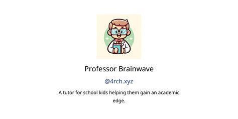 Professor Brainwave Gpts Features And Functions Examples And Prompts