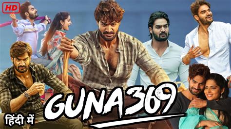 Guna Full Movie Hindi Dubbed Review Facts Kartikeya Gummakonda