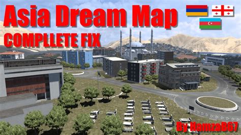 OBSOLETE Asia Dream Map COMPLETE FIX For Euro Truck Simulator 2