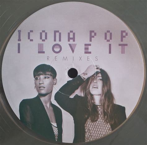 Icona Pop I Love It Remixes White Marbled Vinyl Discogs