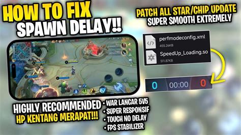 Wajib Coba Fix No Delay Spawn New Patch Update Super Smoothest 60fps