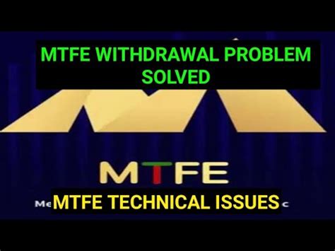 MTFE WITHDRAWAL PROBLEM SOLVED MTFE LATEST UPDATES MTFE LATEST