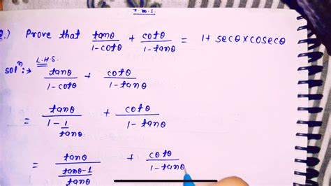 Prove that tanθ 1 cotθ cotθ 1 tanθ 1 secθcosecθ Trigonometry