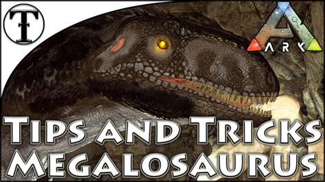 Fast Megalosaurus Taming Guide Ark Survival Evolved Tips And