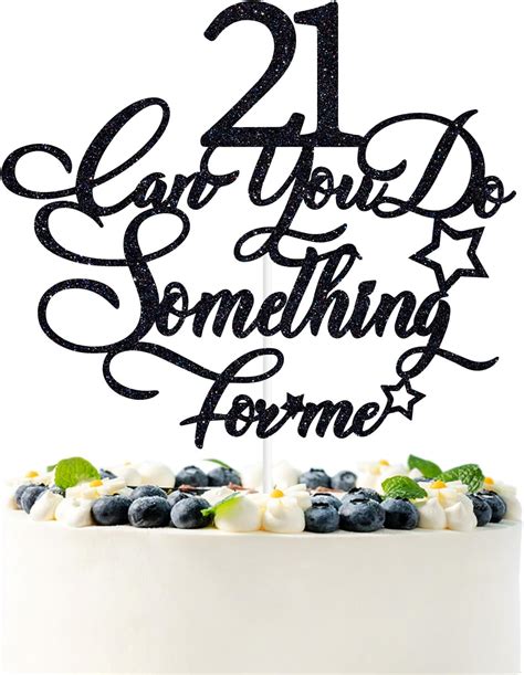 Black Glitter 21 Can You Do Something For Me Cake Topper