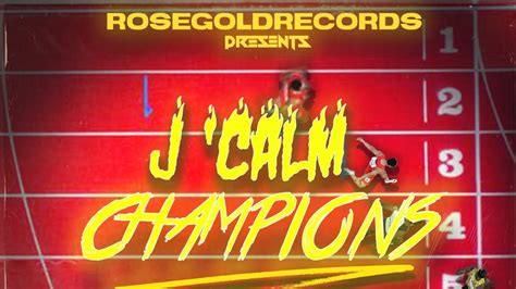 J Calm Champions Promo Video Youtube