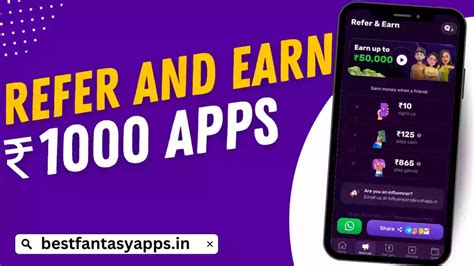 15 Best Refer And Earn Rs 1000 Apps In India 2024 Best Fantasy Apps