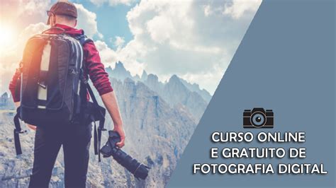 Curso Online E Gratuito De Fotografia Digital Cursos Edu