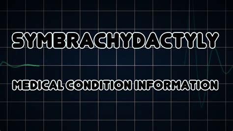 Symbrachydactyly (Medical Condition) - YouTube