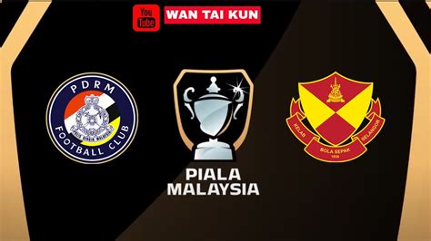 PIALA MALAYSIA 2023 PDRM FC Vs SELANGOR FC Game PC YouTube