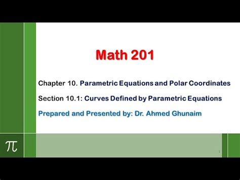 Section 10 1 Curves Defined By Parametric Equations Math201 KFUPM