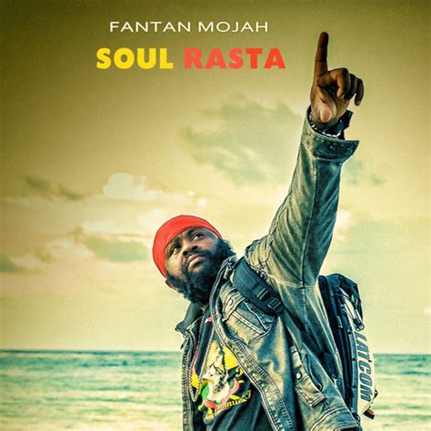 Fantan Mojah Soul Rasta Chansons Et Paroles Deezer