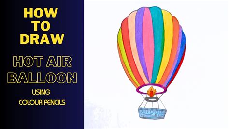 How To Draw Hot Air Balloon Step By Step Easy Drawing Air Balloon