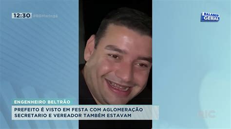 Prefeito De Engenheiro Beltrão é Visto Em Festa Com Aglomeração Br