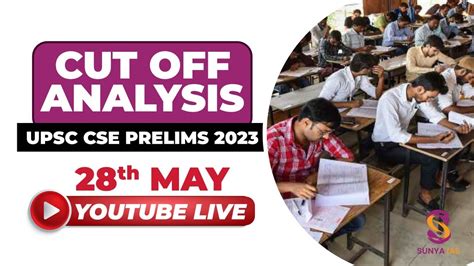 Expected Cutoff Analysis Of Cse Prelims 2023 Most Accurate By Sunya Ias Youtube