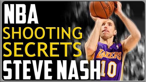 Steve Nash Nba Shooting Secrets Youtube