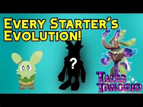 Every Starter S Evolution In Tales Of Tanorio YouTube