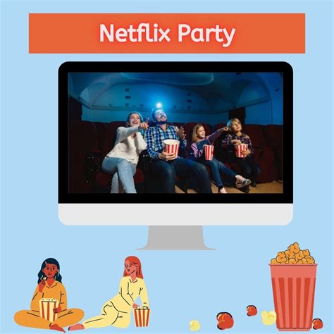 How To Host A Netflix Party