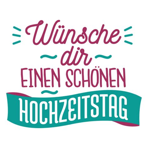 Diseño PNG Y SVG De Wunsche Dir Einen Schonen Hochzeitstag Texto En