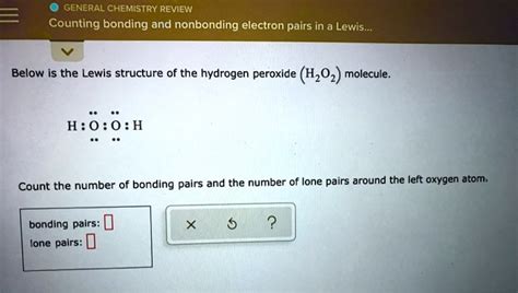 Solved General Chemistry Review Counting Bonding And Nonbonding Electron Pairs In A Lewis