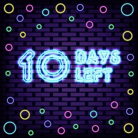 Premium Vector 10 Days Left Badge In Neon Style Glowing With Colorful