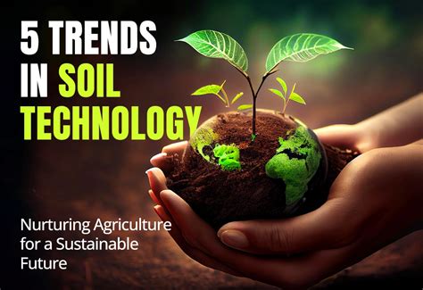 2023 Soil Innovation Trends Sustainable Ag Evolution