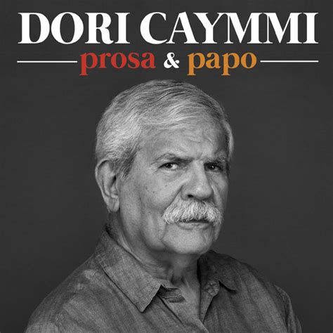 Prosa Papo Album By Dori Caymmi Spotify